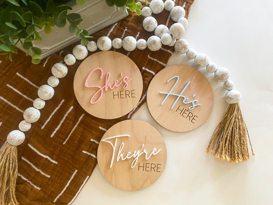 He's Here, She's Here, They're Here Baby Announcement Signs